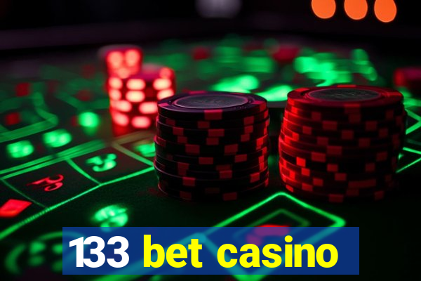 133 bet casino